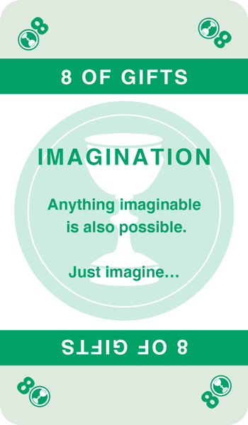 8 of Gifts: Imagination